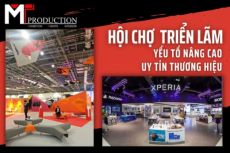 Hội chợ triển lãm - Yếu tố để nâng cao uy tín thương hiệu