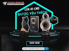 Những mẫu loa Hi-end được yêu thích | Audio Sơn Hà