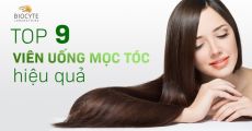 Top 9 viên uống mọc tóc hiệu quả nhất